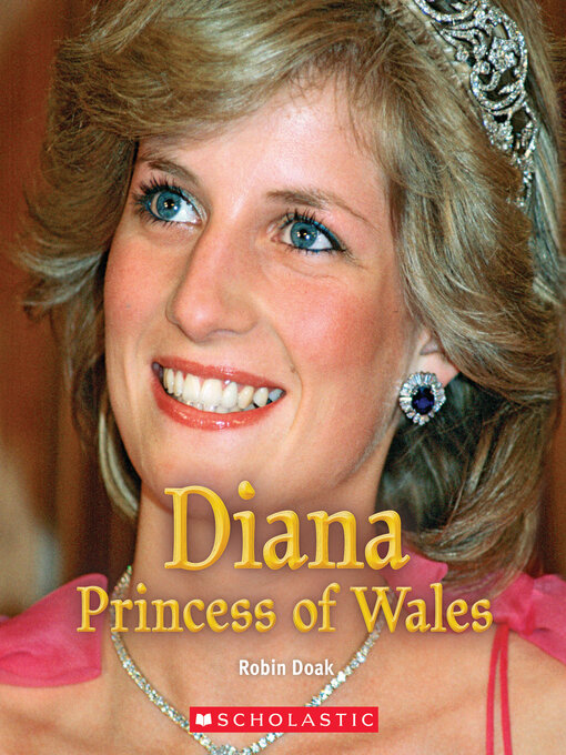Title details for Diana Princess of Wales by Robin S. Doak - Available
